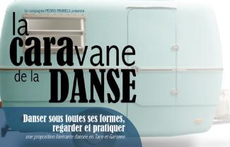 Événement "La caravane de la danse" Programme de l'Étonnant Été 2023 Une caravane bleue en fond avec l'inscription " La caravane de la danse"